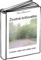 Životná križovatka - 8 krokov, ktoré vám ukážu smer